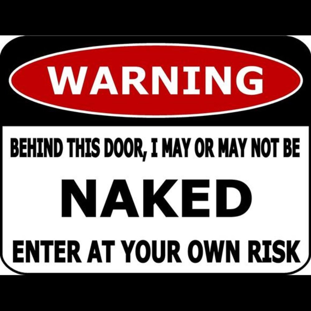 PCSCP Warning Behind This Door, I May Or May Not Be Naked Enter At Your Own Risk
